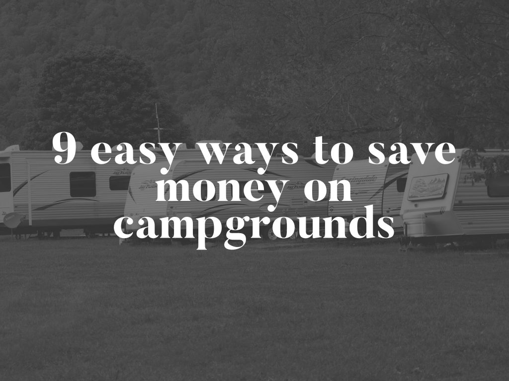 Save money on campgrounds