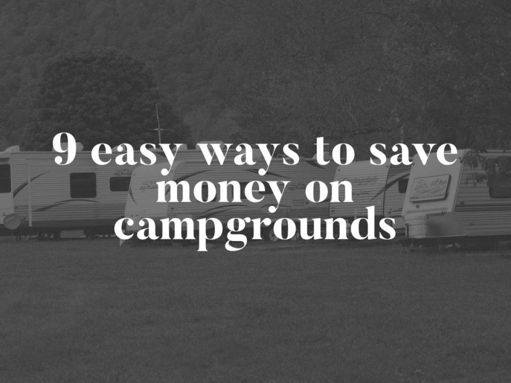 Save money on campgrounds