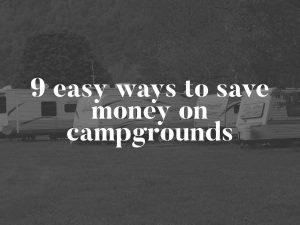 Save money on campgrounds
