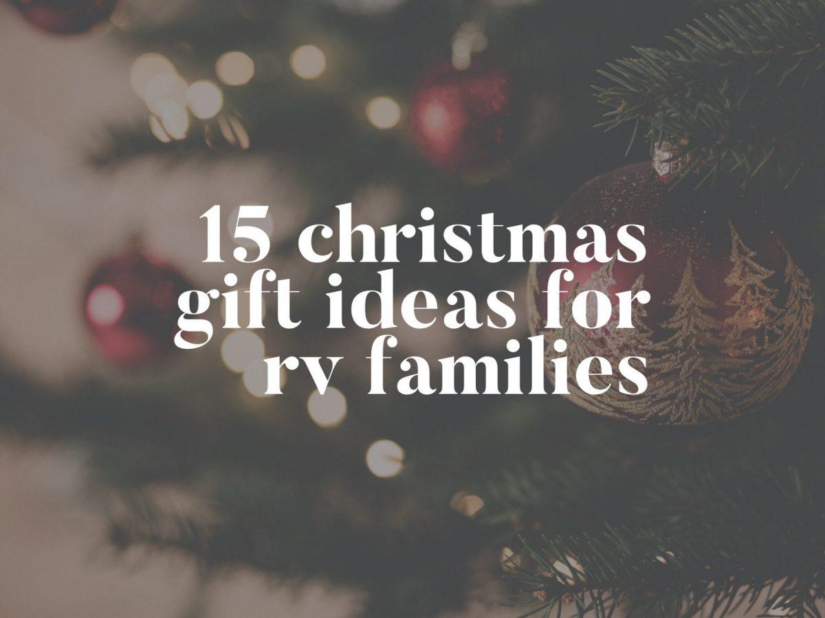 15 christmas gift ideas for RV families