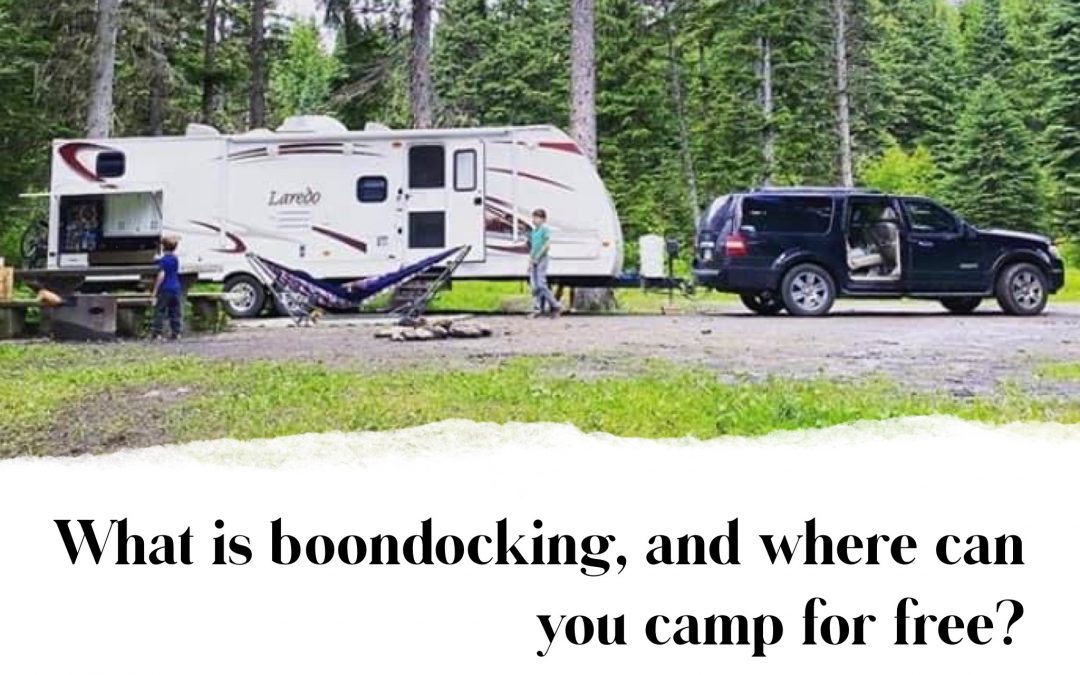 What is Boondocking (or dry camping) and where is Boondocking Welcome?