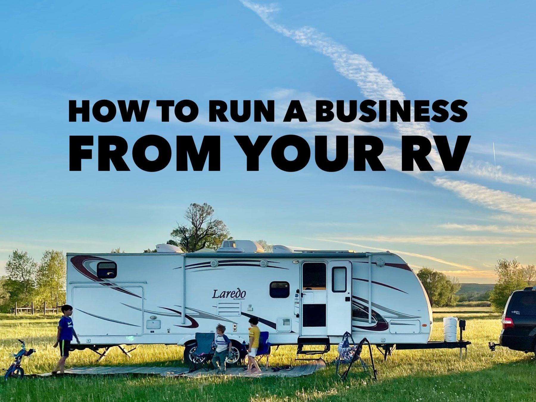 How to run an online business from an RV