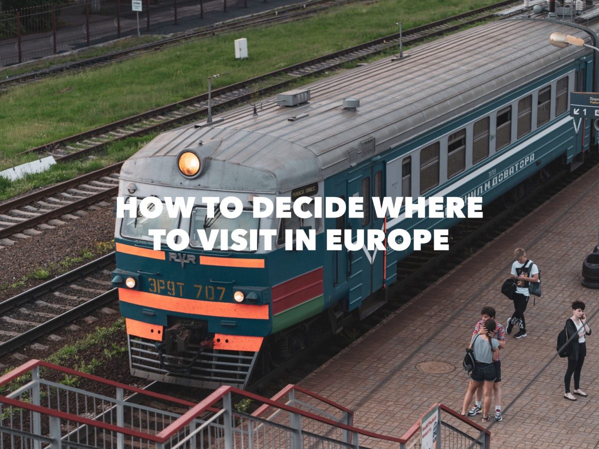 How to decide where to visit in Europe