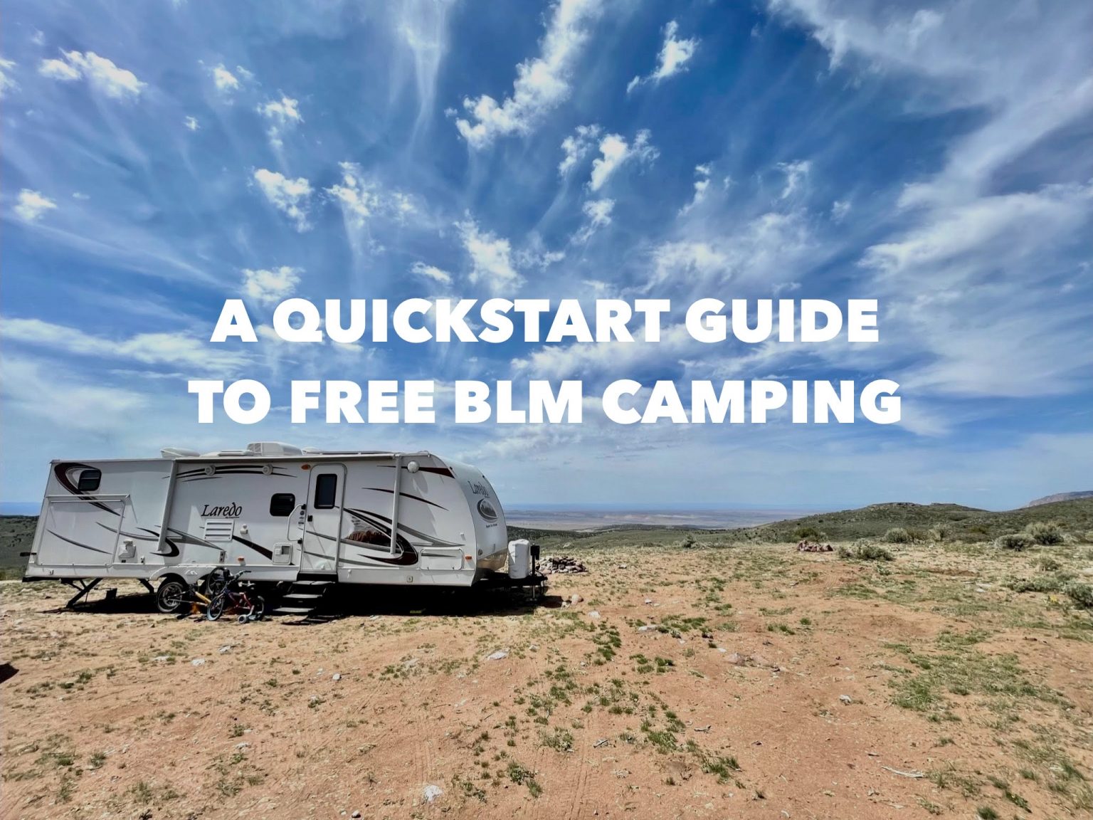 A Quickstart Guide To BLM Camping And RVing On Public Land