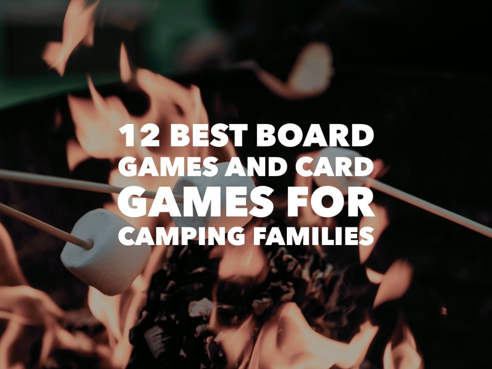 12 Best Camping Board Games for RVing Families