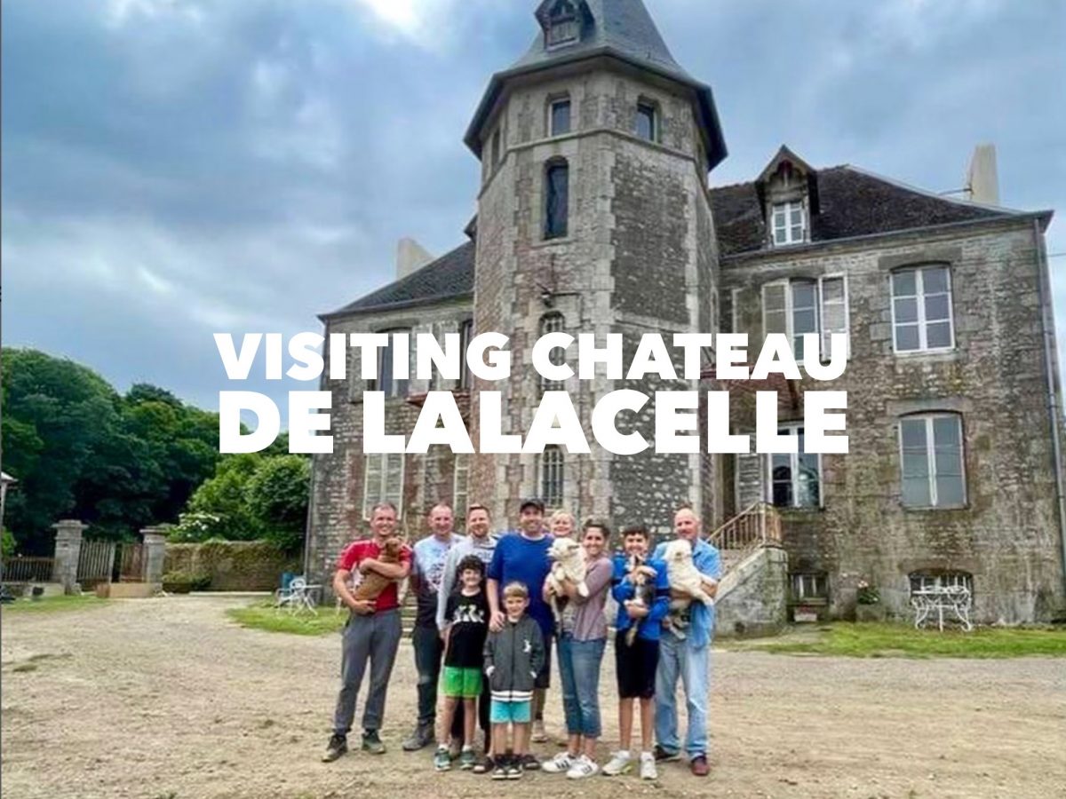 Visiting Chateau De Lalacelle with Ash and Terry