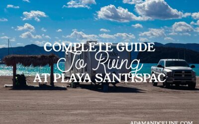 Playa Santispac Camping: Everything you need to know for RVing at Santispac!